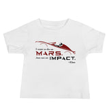 Die On Mars, Not On Impact Baby Jersey Short Sleeve Tee