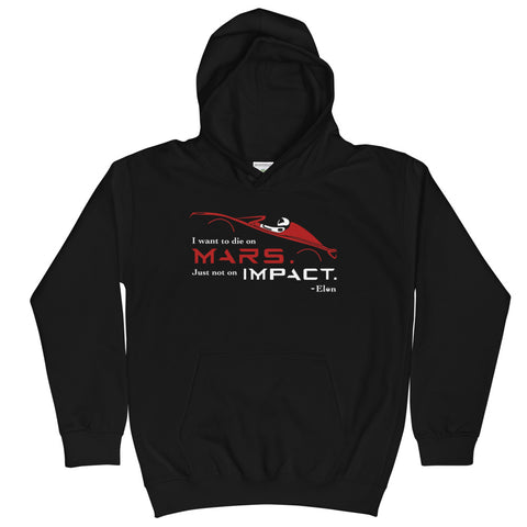 Tesla inspired apparel. Elon Musk quote. Starman in red roadster. Die On Mars, Not On Impact image centered on kids hoodie.