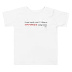 Tesla inspired apparel. Elon Musk quote. Maximize Enjoyment image centered on toddler t-shirt.