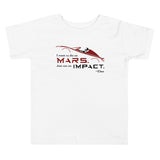 Die On Mars, Not On Impact Toddler Short Sleeve Tee