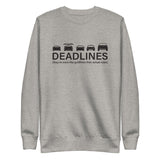 Tesla inspired apparel.  Elon Musk missing deadlines since day one. Deadlines image centered on pullover sweatshirt.