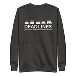 Tesla inspired apparel.  Elon Musk missing deadlines since day one. Deadlines image centered on pullover sweatshirt.