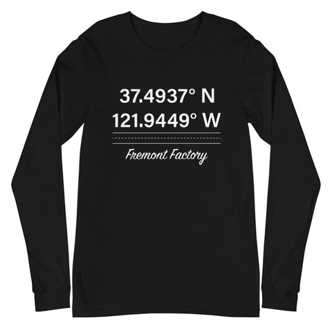 Tesla inspired apparel. Fremont Gigafactory GPS coordinates. Birthplace Fremont image centered on long sleeve t-shirt.