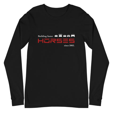 Tesla inspired apparel. Henry Ford and Elon Musk. Comments about horses. Building Faster Horses image centered on long sleeve t-shirt.