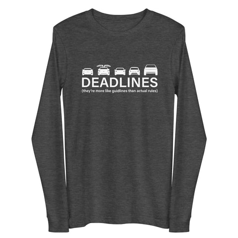 Tesla inspired apparel.  Elon Musk missing deadlines since day one. Deadlines image centered on long sleeve t-shirt.