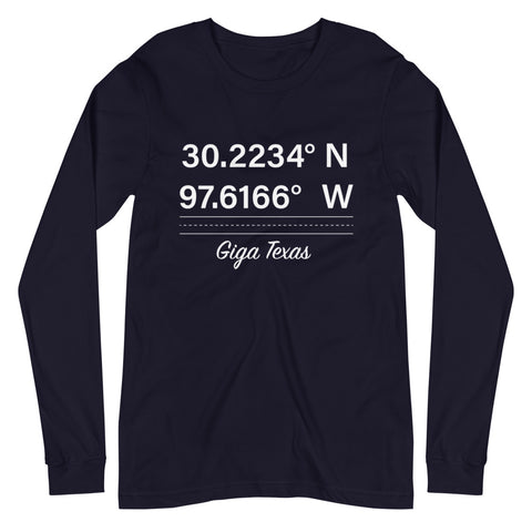 Tesla inspired apparel. Texas Gigafactory GPS coordinates. Birthplace Texas image centered on long sleeve t-shirt.