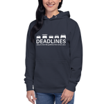 Deadlines Hoodie