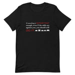 Tesla inspired apparel. Elon Musk quote. Against All Odds image centered on black t-shirt.