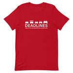 Deadlines Classic Short-Sleeve T-Shirt