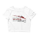 Die On Mars, Not On Impact Cropped Tee