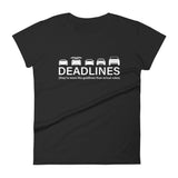 Tesla inspired apparel.  Elon Musk missing deadlines since day one. Deadlines image centered on fitted t-shirt.