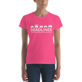 Deadlines Fitted Short Sleeve T-Shirt