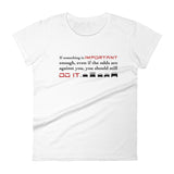 Tesla inspired apparel. Elon Musk quote. Against All Odds image centered on white t-shirt.