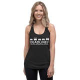 Deadlines Racerback Tank